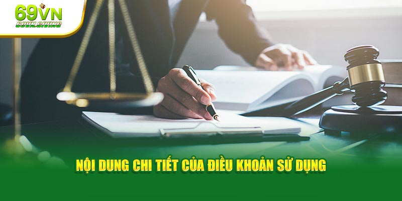 Nội dung chi tiết của điều khoản sử dụng 69VN